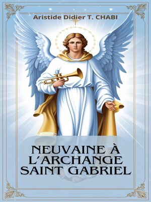 cover image of Neuvaine à l'Archange Saint Gabriel